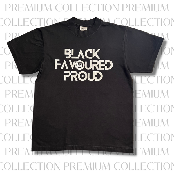BLACK FAVOURED PROUD - Black (PREMIUM COLLECTION)